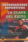ENTRENADORES DEPORTIVOS CLAVE DEL EXITO