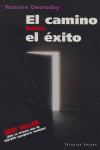 Camino hacia el exito, el