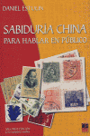SABIDURIA CHINA PARA HABLAR EN PUBLICO 2� ED