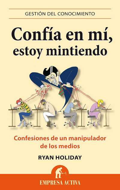 Conf�a en m�, estoy mintiendo