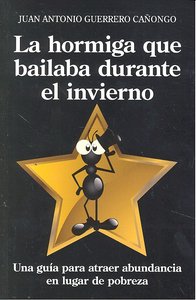 La hormiga que bailaba durante el invierno