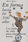 En forma hasta los 100 a�os