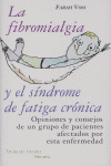 La fibromialgia y el s�ndrome de fatiga cr�nica