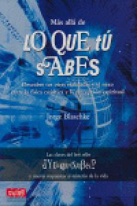 M�s all� de lo que t� sabes (r�stica)