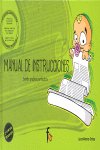 Manual de instruciones. Ser�is padres perfectos