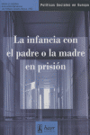 PPSSE 22 LA INFANCIA CON PADRE O MADRE EN PRISION