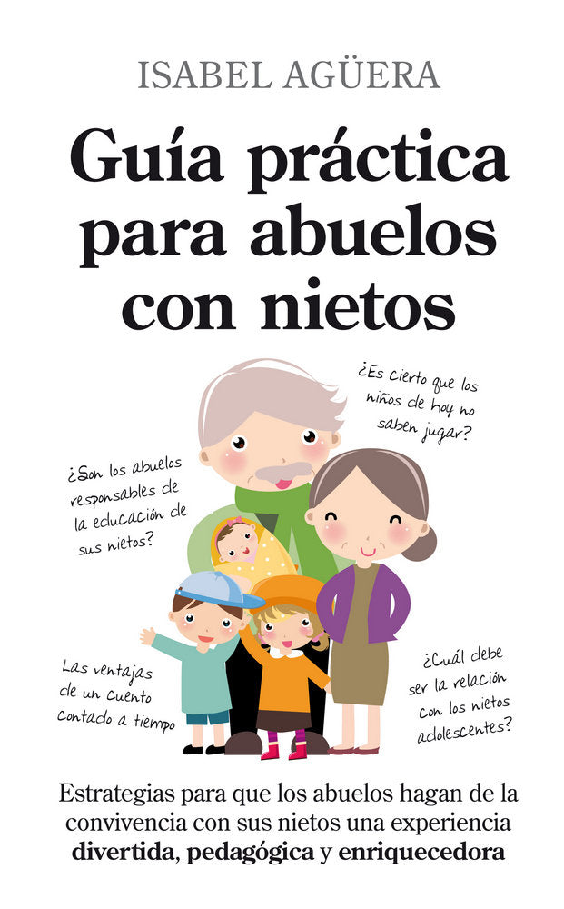 Gu�a pr�ctica para abuelos con nietos