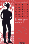 Ruido y estr�s ambiental