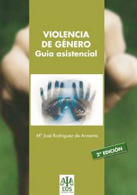 Violencia de G�nero. Gu�a Asistencial