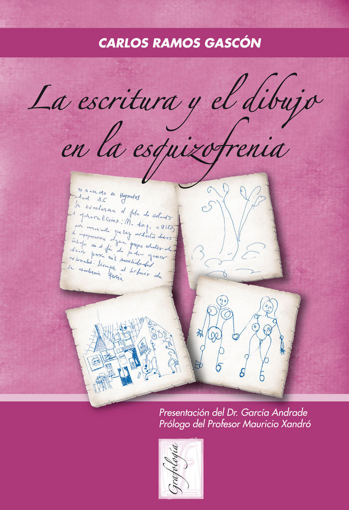 La Escritura y el Dibujo en la Esquizofrenia