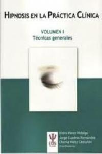 Hipnosis en la Pr�ctica Cl�nica Vol. I
