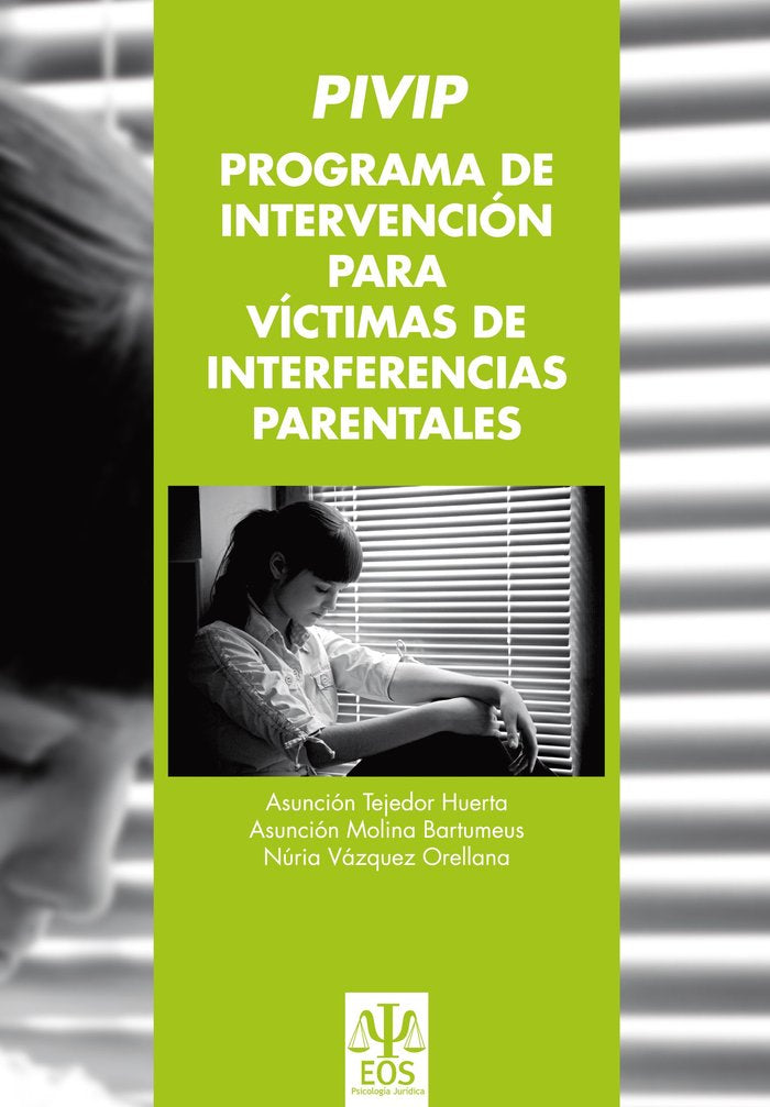 PIVIP Programa de Intervenci�n para V�ctimas de Interferencias Parentales