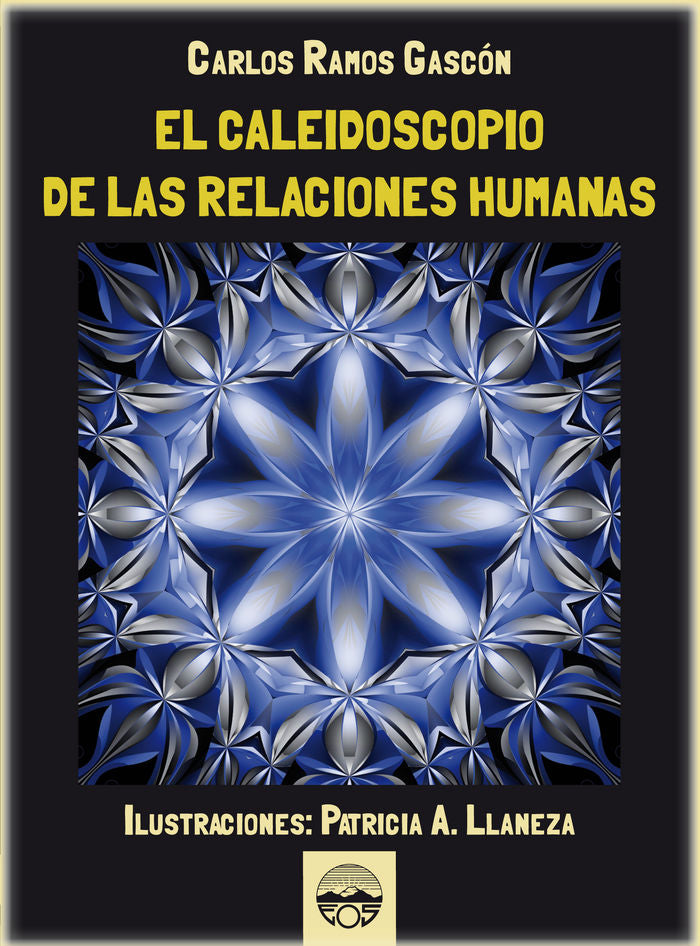 El Caleidoscopio de las Relaciones Humanas