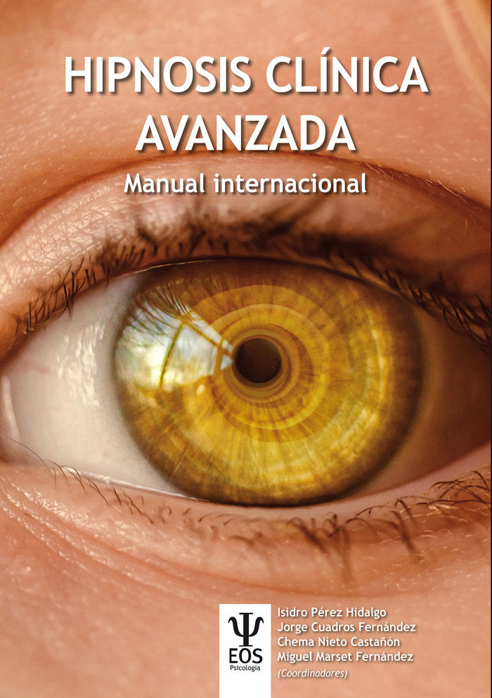 Hipnosis Cl�nica Avanzada. Manual Internacional
