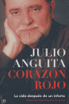 CORAZON ROJO VIDA DESPUES DE UN INFARTO