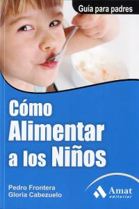C�mo alimentar a los ni�os