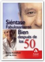 Si�ntase fabulosamente bien despu�s de los 50