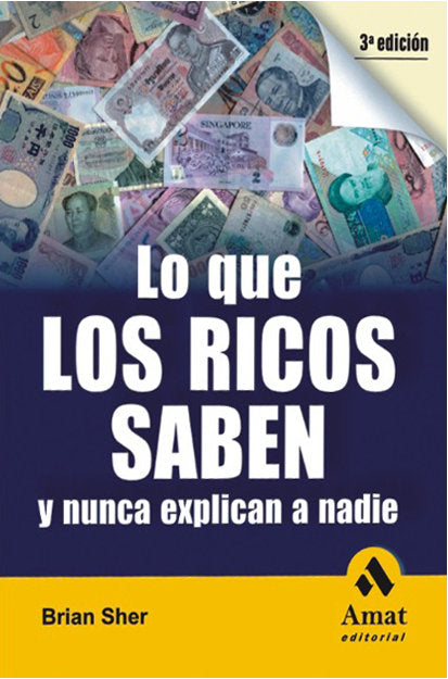 Lo que los ricos saben y nunca explican a nadie