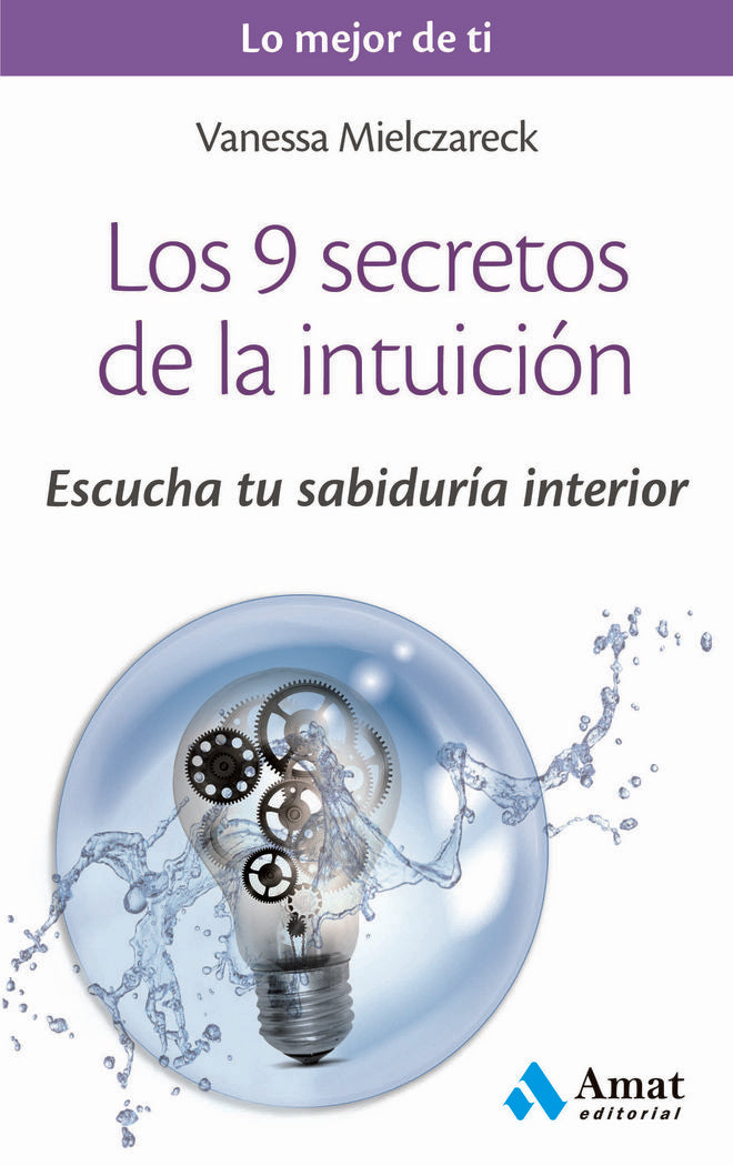 Los 9 secretos de la intuici�n