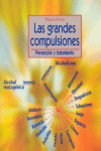 Las grandes compulsiones