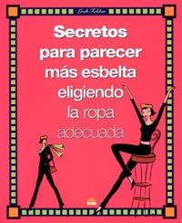 Secretos para parecer m�s esbelta eligiendo la ropa adecuada