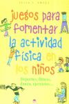 Juegos para fomentar la actividad f�sica en los ni�os