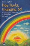 Hoy lluvia, ma�ana sol
