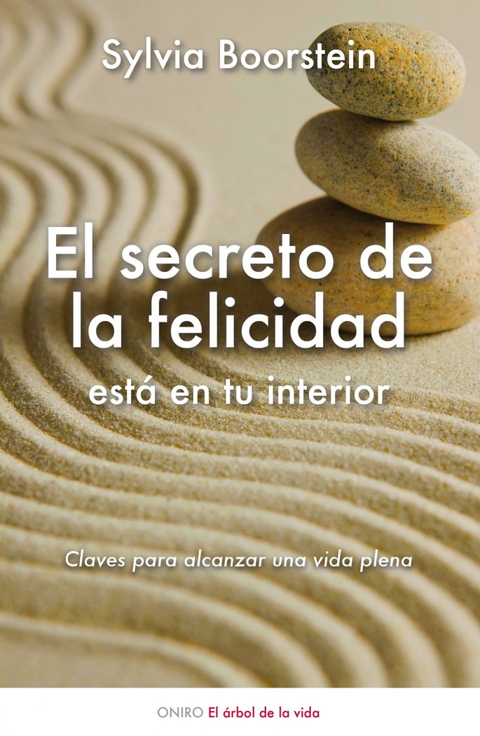 El secreto de la felicidad est� en tu interior