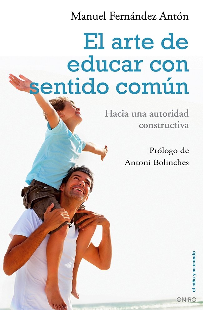 El arte de educar con sentido com�n