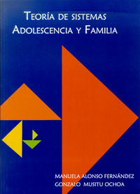 Teor�a de sistemas: adolescencia y familia