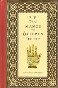 Lo que tus manos te quieren decir (Carton�)