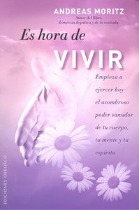 Es hora de vivir