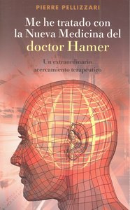 ME HE TRATADO CON LA NUEVA MEDICINA DEL DOCTOR HAMER