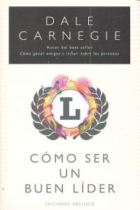 C�mo ser un buen l�der