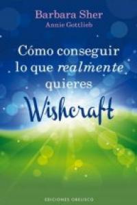 C�mo conseguir lo que realmente quieres