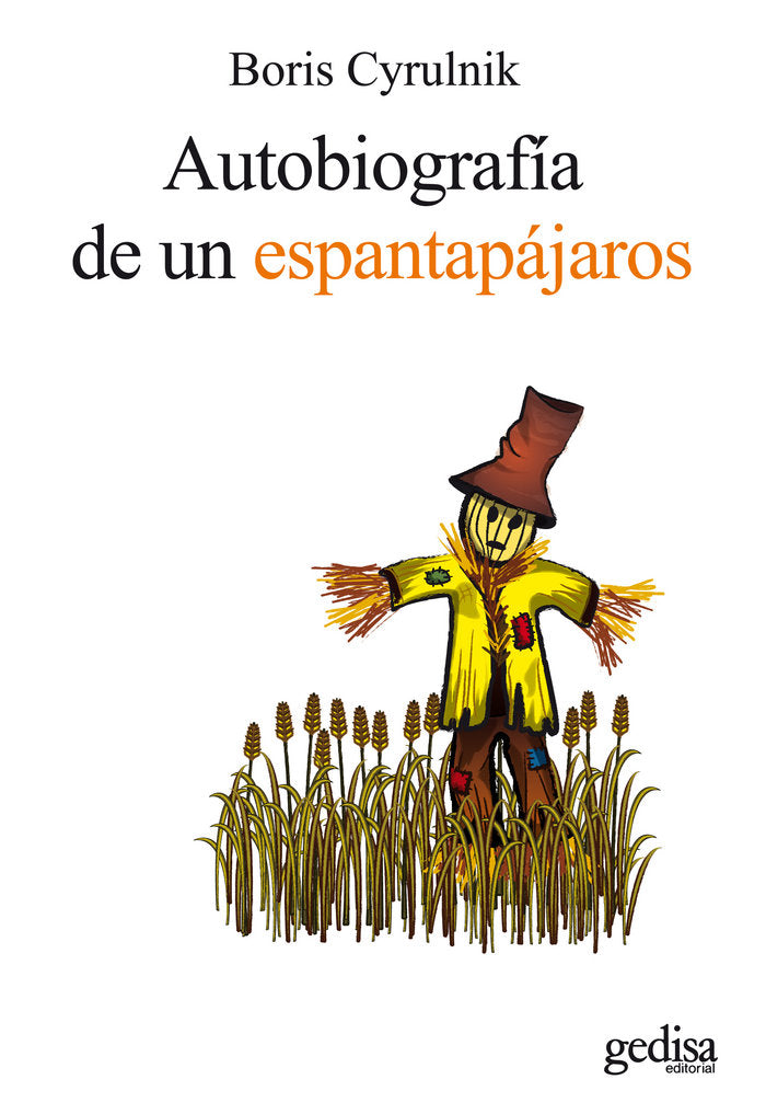 Autobiografia De Un Espantapajaros