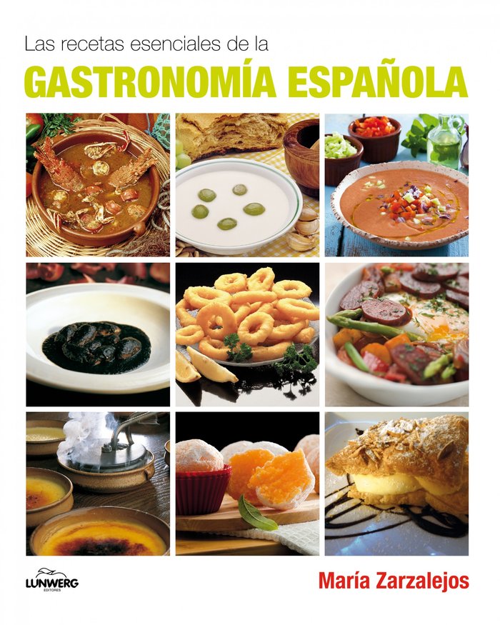 Las recetas esenciales de la Gastronom�a espa�ola
