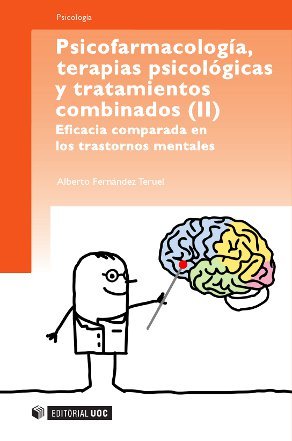 Psicofarmacolog�a, terapias psicol�gicas y tratamiento combinados (II)