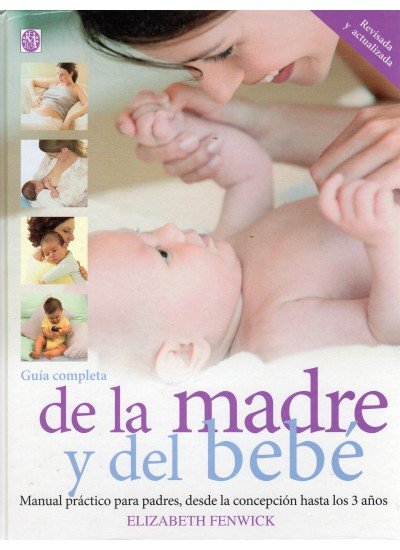 GU�A COMPLETA DE LA MADRE Y EL BEB�