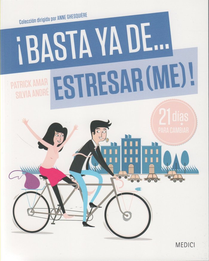 �BASTA YA... ESTRESARME!
