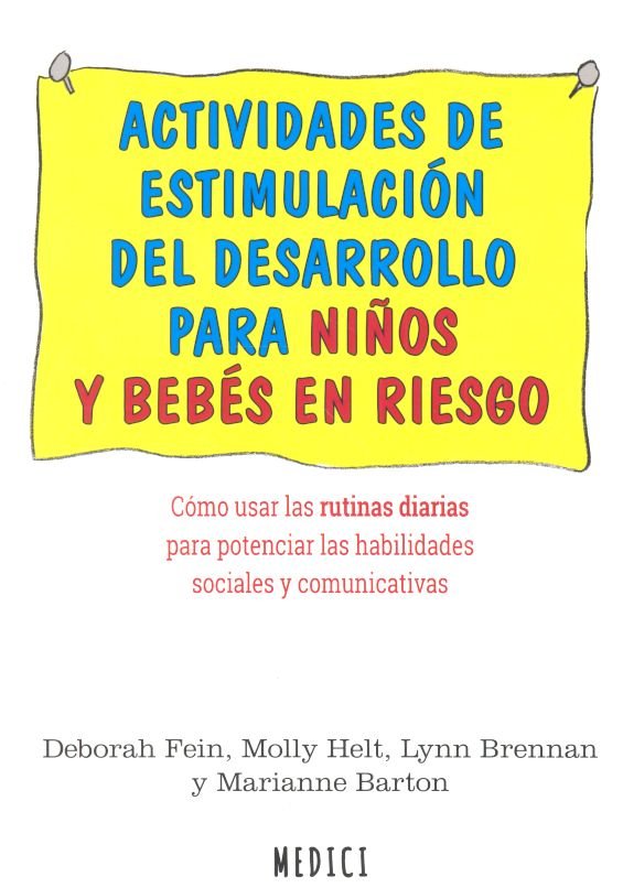 ACTIVIDADES DE ESTIMULACION Y DESARROLLO PARA NI�OS Y BEBES EN RIESGO