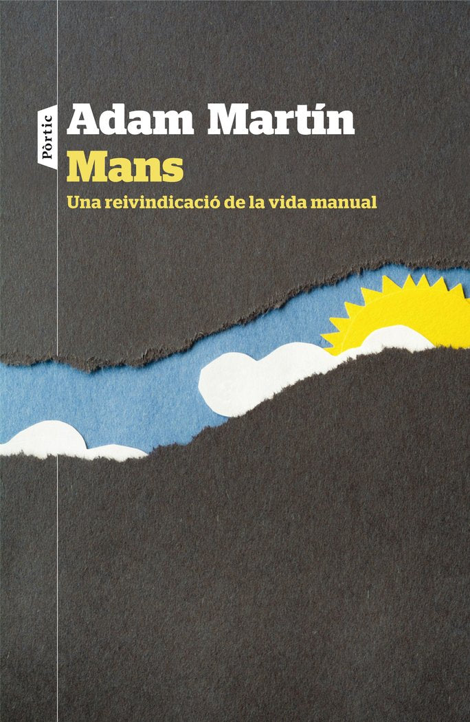 Mans. Una reivindicaci� de la vida manual