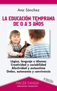 La educaci�n temprana de 0 a 3 a�os