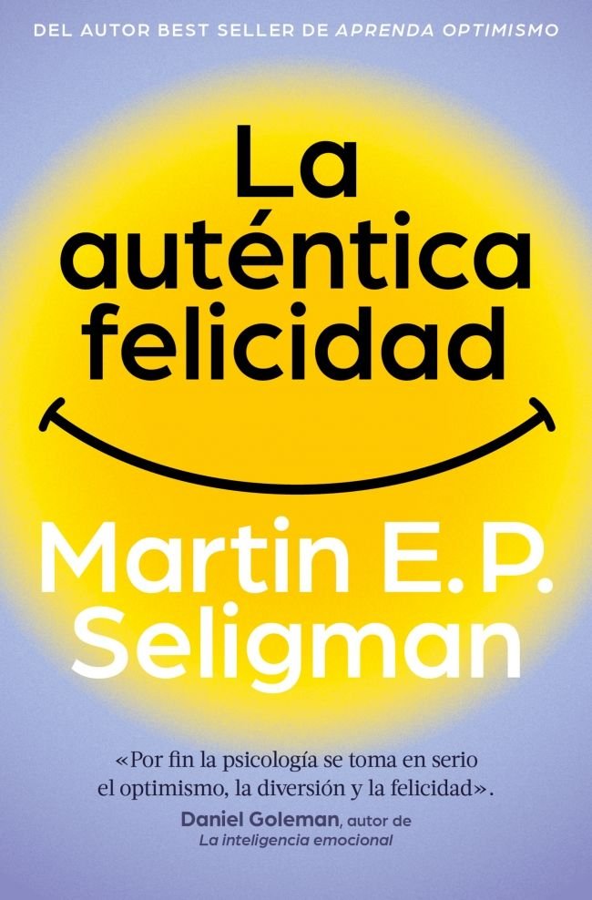 La aut�ntica felicidad
