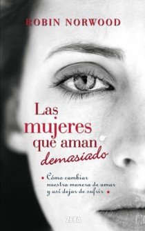 Las mujeres que aman demasiado