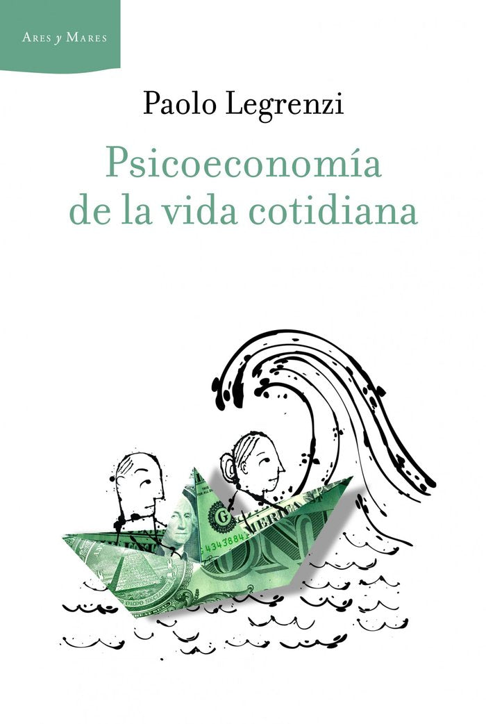 Psicoeconom�a de la vida cotidiana