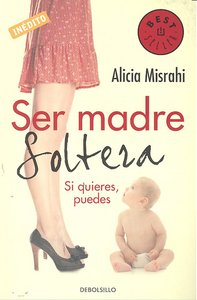 Ser madre soltera