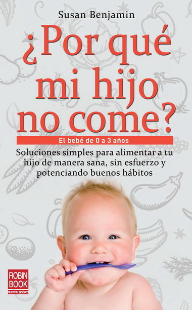 �Por qu� mi hijo no come?