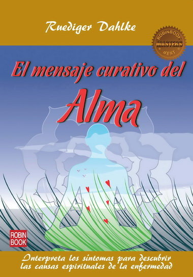 Mensaje curativo del alma, El