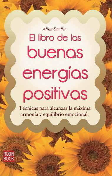 LIBRO DE LAS BUENAS ENERG�AS POSITIVAS, EL